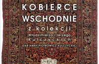 Wystawa Kobierce wschodnie z kolekcji Włodzimierza i Jerzego Kulczyckich